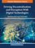 Driving Decentralization and Disruption With Digital Technologies