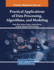 Practical Applications of Data Processing, Algorithms, and Modeling