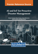 AI and IoT for Proactive Disaster Management