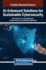 Ai-Enhanced Solutions for Sustainable Cybersecurity