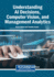 Understanding AI Decisions, Computer Vision, and Management Analytics