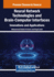 Neural Network Technologies and Brain-Computer Interfaces: Innovations and Applications