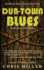 Dub-Town Blues