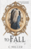 To Fall