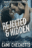 Rejected & Hidden