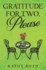 Gratitude for Two, Please