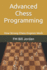 Advanced Chess Programming: How Strong Chess Engines Work