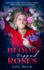 Blood Tipped Roses