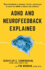 Adhd and Neurofeedback Explained