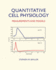Quantitative Cell Physiology