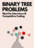 Binary Tree Problems