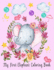 My First Elephant Coloring Book: My First Coloring Book for 1 Year Old