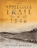 The Applegate Trail of 1846: a Documentary Guide to the Original Southern Emigrant Route to Oregon
