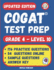 Cogat(r) Test Prep Grade 4: Grade 4, Level 10, Form 7, One Full Length Practice Test, 176 Practice Questions, Answer Key, Sample Questions for Each Test Area, 54 Additional Questions Online.