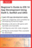 Beginner's Guide to iOS 14 App Development Using Swift 5, SwiftUI and UIKit: Develop 8 Practical Apps Including a 2D SpriteKit and a 3D SceneKit Game