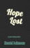 Hope Lost (the Hope Series)