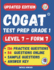Cogat(r) Test Prep Grade 1: Grade 1, Level 7, Form 7, One Full-Length Practice Test, 136 Practice Questions, Answer Key, Sample Questions for Each Test Area, 54 Additional Bonus Questions Online.