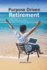 Purpose Driven Retirement: Generating Purpose Driven Bucket List
