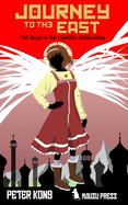 Journey to the East: The Story of the Goddess Ankhanessa