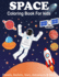 Space Coloring Book for Kids (Planets, Rockets, Stars, Astronauts & More! ): Children? S Space & Solar System Coloring Book