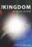 The Kingdom: Residing Deeper