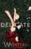 Delicate
