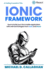 Developing a Mobile Application Ui With Ionic and React: How to Build Your First Mobile Application With Common Web Technologies (Coding Crusaders)