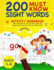 200 Must Know Sight Words Activity Workbook: Learn, Trace & Practice the 200 Most Common High Frequency Words for Kids Learning to Write & Read. | Ages 5-8