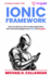 Developing a Mobile Application Ui With Ionic and Angular: How to Build Your First Mobile Application With Common Web Technologies (Angular Advocate)