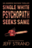 Single White Psychopath Seeks Same 2 an Andrew Mayhem Thriller