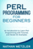 Perl Programming for Beginners