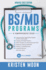 Bs/Md Programs: a Comprehensive Guide