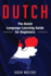 Dutch: The Dutch Language Learning Guide for Beginners