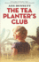 The Tea Planters Club (Echoes of Empire: a Collection of Standalone Novels Set in the Far East During Wwii)