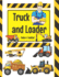 Truck and Loader (Greenwillow Read-Alone Books)
