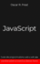 JavaScript: Guida alla programmazione web e web-app. Contiene esempi di codice ed esercizi pratici.
