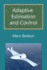 Adaptive Estimation and Control