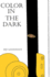 Color in the Dark