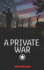 A Private War (Encyclopocalypse Classics)