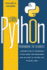 Learn Python Programming for Beginners: a Beginner's Guide Comprehending Python. Develop Your Programming Skills and Learn All the Tricks With This Crash Course