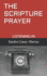 The Scripture Prayer: Listening-in