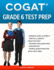 Cogat� Grade 6 Test Prep: Grade 6 Level 12 Form 7, One Full Length Practice Test, 176 Practice Questions, Answer Key, Sample Questions for Each Test Area, 54 Additional Questions Online