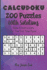 Calcudoku 200 Puzzles With Solutions: 5 X 5 Grids Rules & Instructions for the First Time Player