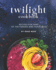 Twilight Cookbook Recipes for Fans of the Fanged and Ferocious