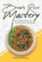 Brown Rice Mastery: 50 Insanely Delicious and Nutritious Brown Rice Recipes