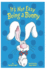 It's Not Easy Being a Bunny: an Early Reader Book for Kids (Beginner Books)