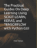 The Practical Guides On Deep Learning Using SCIKIT-LEARN, KERAS, and TENSORFLOW with Python GUI