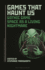 Games That Haunt Us: Gothic Game Space as a Living Nightmare