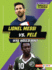 Lionel Messi Vs. Pel�: Who Would Win? (All-Star Smackdown (Lerner � Sports))