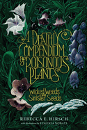 A Deathly Compendium of Poisonous Plants